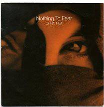 Chris Rea : Nothing to Fear